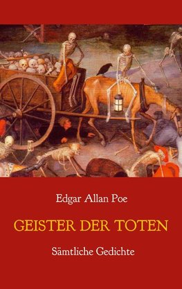 Geister der Toten - Sämtliche Gedichte