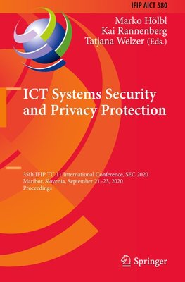 ICT Systems Security and Privacy Protection