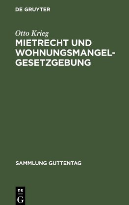 Mietrecht und Wohnungsmangelgesetzgebung