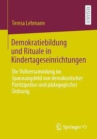 Demokratiebildung und Rituale in Kindertageseinrichtungen