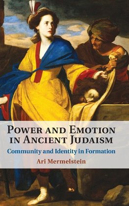 Power and Emotion in Ancient Judaism