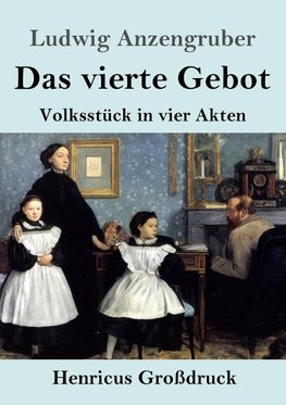 Das vierte Gebot (Großdruck)