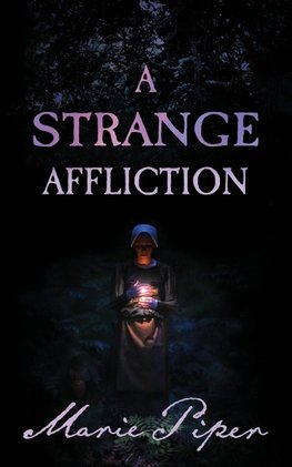 A Strange Affliction