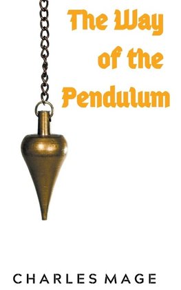 The Way of the Pendulum