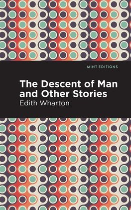 Descent of Man and Other Stories