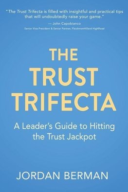 The Trust Trifecta