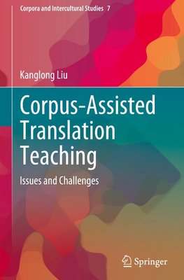 Corpus-Assisted Translation Teaching