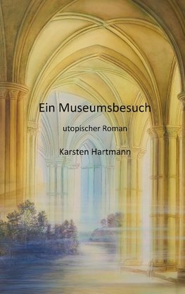 Ein Museumsbesuch