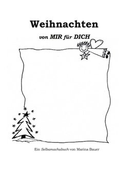 Weihnachten von MIR für DICH