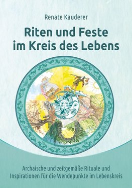 Riten und Feste im Kreis des Lebens