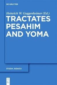 Tractates Pesahim and Yoma