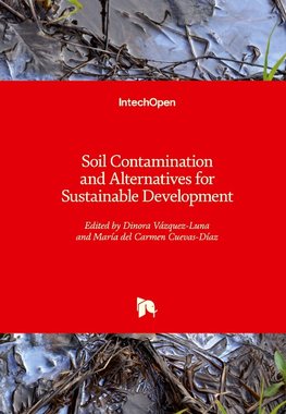 Soil Contamination and Alternatives for Sustainable Development