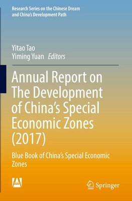 Annual Report on The Development of China's Special Economic Zones (2017)