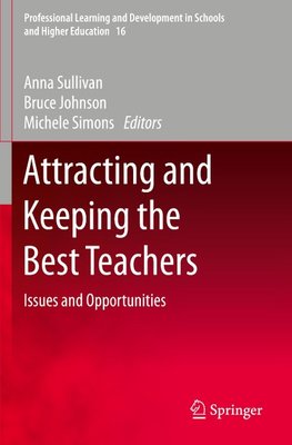 Attracting and Keeping the Best Teachers