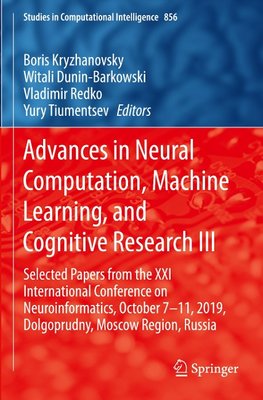 Advances in Neural Computation, Machine Learning, and Cognitive Research III