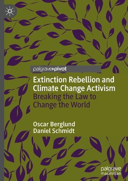 Extinction Rebellion and Climate Change Activism