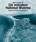 Die verbotene Halbinsel Wustrow