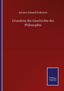 Grundriss der Geschichte der Philosophie