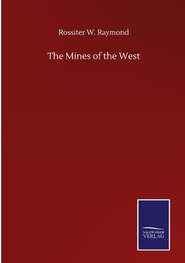 The Mines of the West