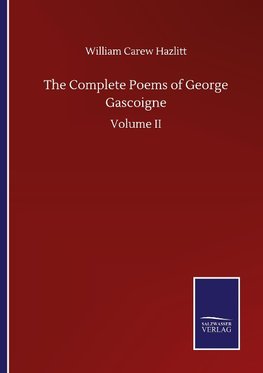 The Complete Poems of George Gascoigne