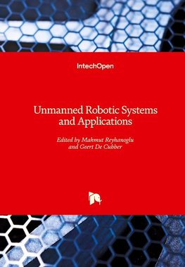 Unmanned Robotic Systems and Applications