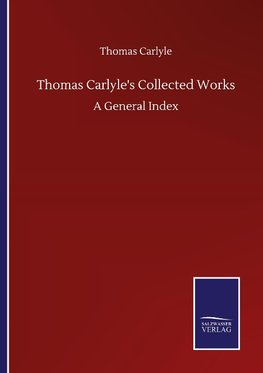 Thomas Carlyle's Collected Works