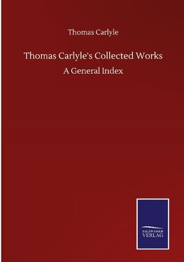 Thomas Carlyle's Collected Works