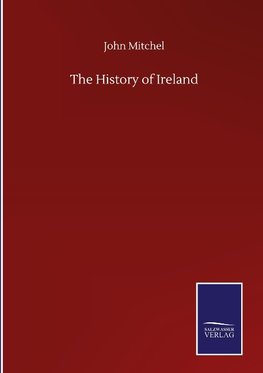 The History of Ireland