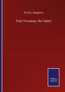 Tom Trueman, the Sailor