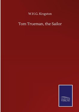 Tom Trueman, the Sailor