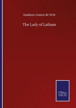 The Lady of Latham