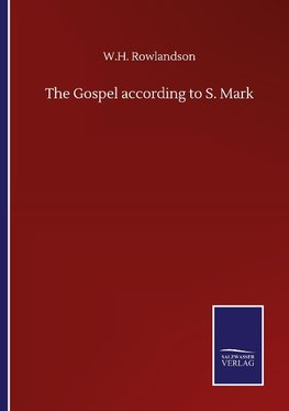 The Gospel according to S. Mark