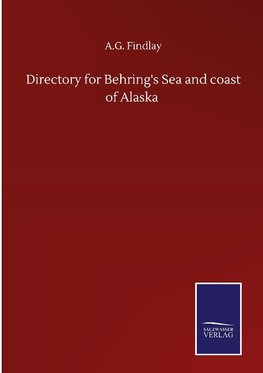 Directory for Behring's Sea and coast of Alaska