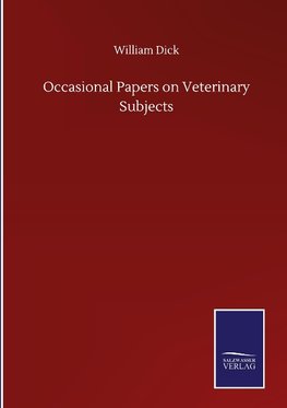 Occasional Papers on Veterinary Subjects