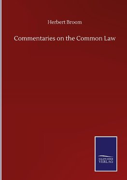 Commentaries on the Common Law