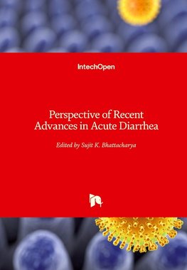 Perspective of Recent Advances in Acute Diarrhea