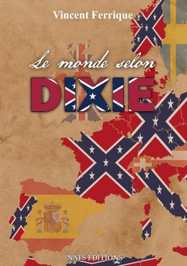 Le monde selon Dixie