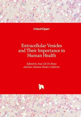 Extracellular Vesicles and Their Importance in Human Health