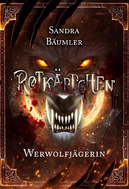 Rotkäppchen - Werwolfjägerin