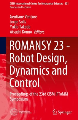 ROMANSY 23 - Robot Design, Dynamics and Control