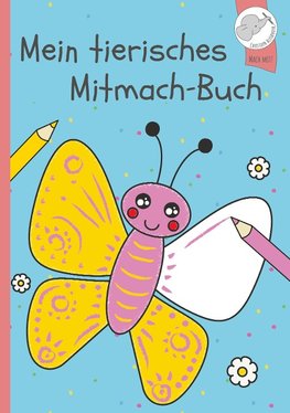 Mein tierisches Mitmach-Buch