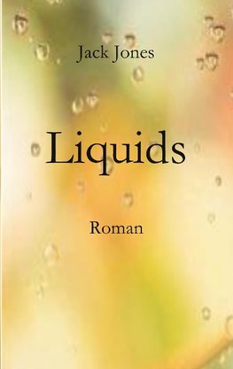 Liquids