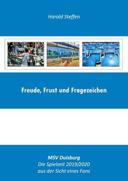 Freude, Frust und Fragezeichen