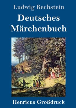 Deutsches Märchenbuch (Großdruck)