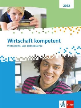 Wirtschaft kompetent. Ausgabe 2021/2022