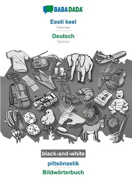 BABADADA black-and-white, Eesti keel - Deutsch, piltsõnastik - Bildwörterbuch