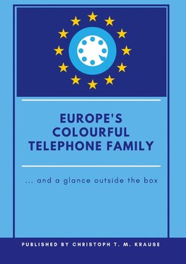 Europe's Colourful Telephone Family