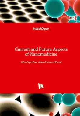 Current and Future Aspects of Nanomedicine