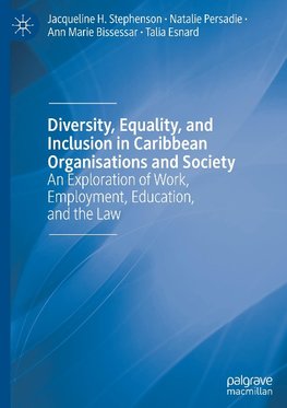 Diversity, Equality, and Inclusion in Caribbean Organisations and Society