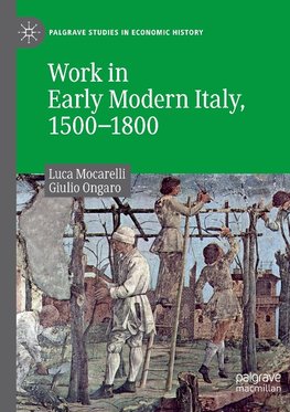 Work in Early Modern Italy, 1500-1800